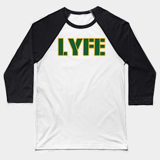 Green Bay LYFE!!! Baseball T-Shirt